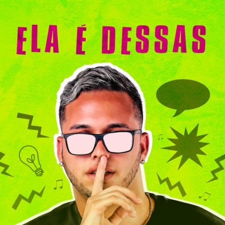 Ela É Dessas | Boomplay Music