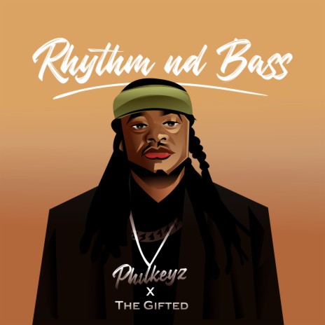 Rhythm nd Bass ft. The Gifted | Boomplay Music