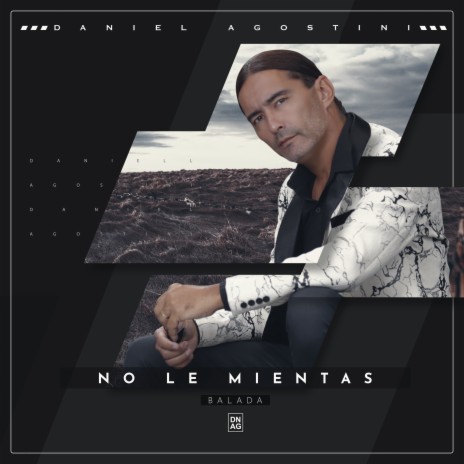 No Le Mientas | Boomplay Music