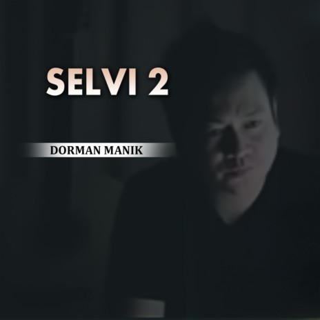 Selvi 2 | Boomplay Music