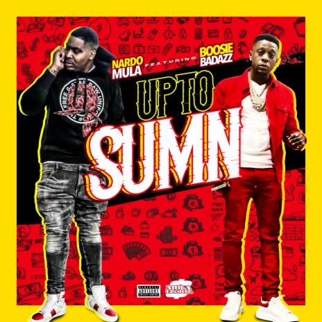 Up To Sumn (Remix) ft. Boosie BadAzz | Boomplay Music