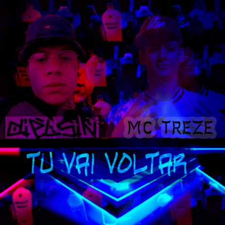 Tu Vai Voltar ft. mc treze | Boomplay Music