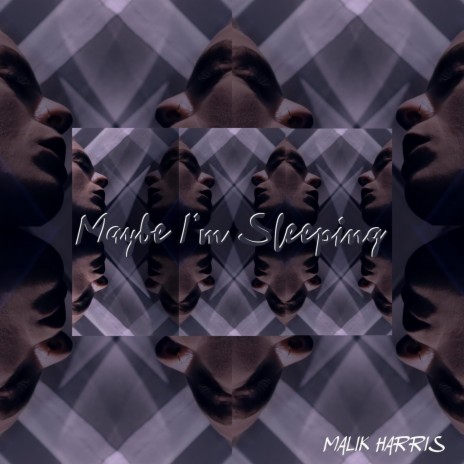 Maybe I’m Sleeping | Boomplay Music