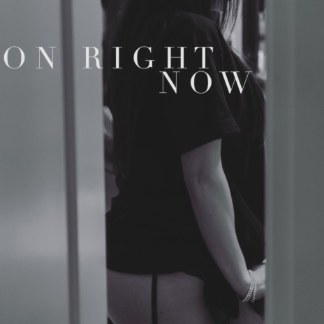 On Right Now ft. Shonslo | Boomplay Music