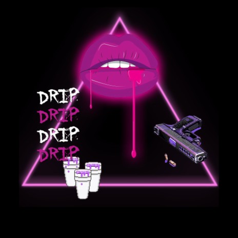 Drip | Boomplay Music