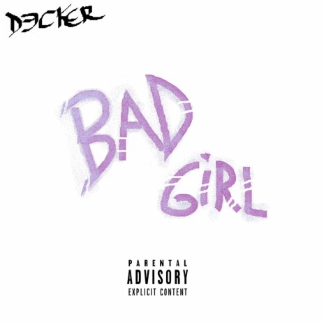 Bad Girl | Boomplay Music