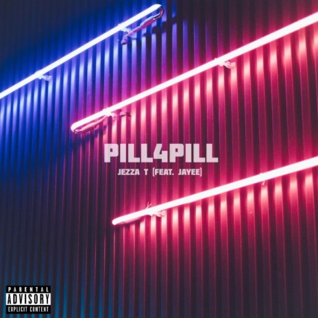 Pill 4 Pill ft. Jayee | Boomplay Music