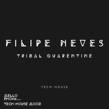 Tribal Quarentine (Original Mix)