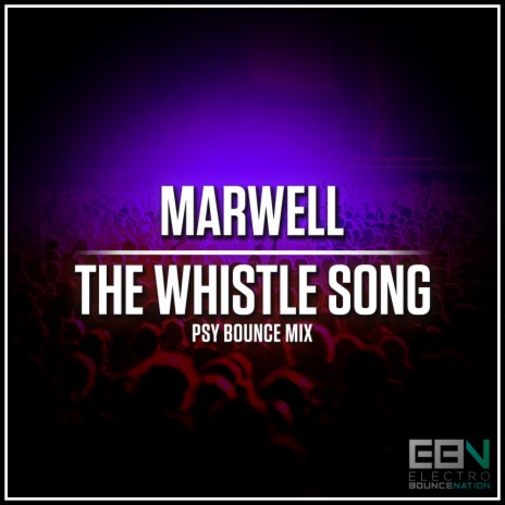 The Whistle Song (Psy Bounce Mix) | Boomplay Music