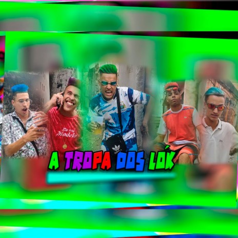 Tropa dos Lok ft. MC Japinho, MC KM Autentico, Sonic & Quik Ironico | Boomplay Music