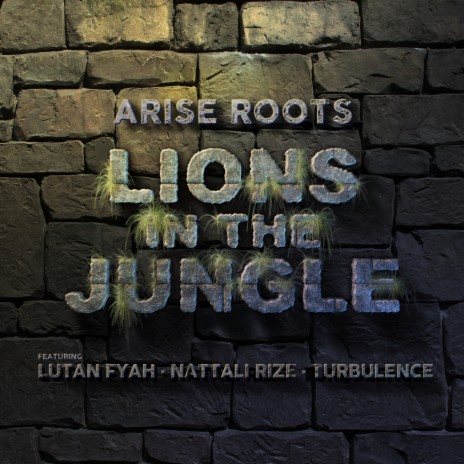 Lions in the Jungle ft. Lutan Fyah, Nattali Rize & Turbulence | Boomplay Music
