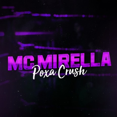 Poxa Crush | Boomplay Music