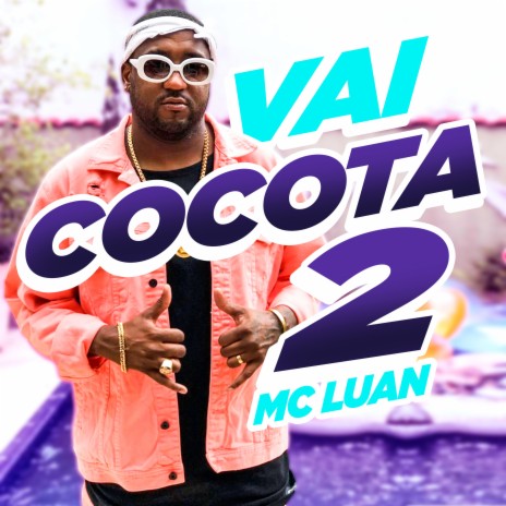 Vai Cocota 2 | Boomplay Music