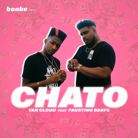 Chato ft. Faustino Beats | Boomplay Music