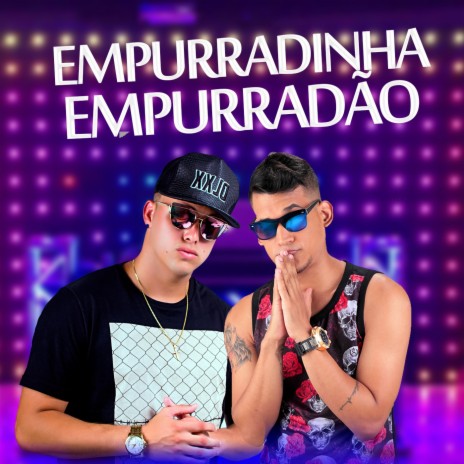 Empurradinha, Empurradão | Boomplay Music