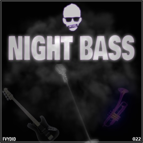 Night Bass | Boomplay Music