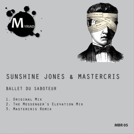 Ballet Du Saboteur (Original Mix) ft. Mastercris | Boomplay Music