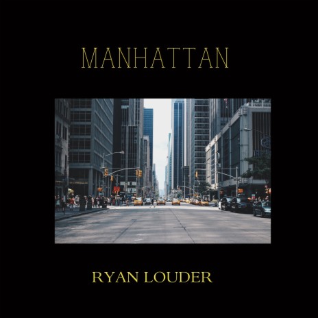 Manhattan ft. ryan laubscher