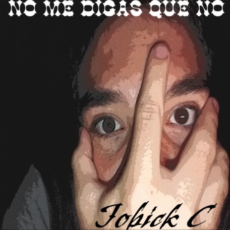 No Me Digas Que No | Boomplay Music