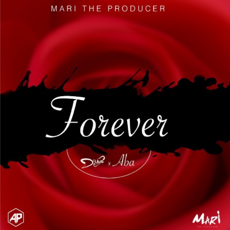 Forever ft. Aba
