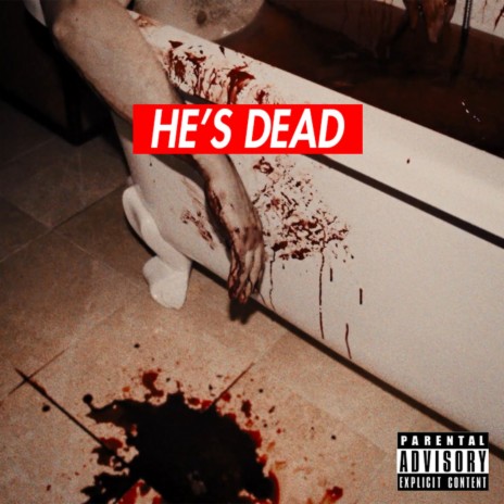 He's Dead | Boomplay Music