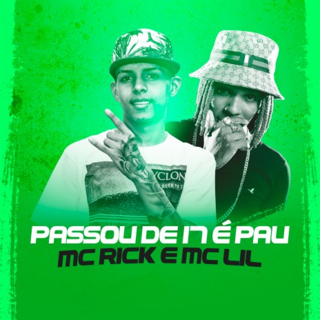 Passou de 17 É Pau ft. MC Lil | Boomplay Music