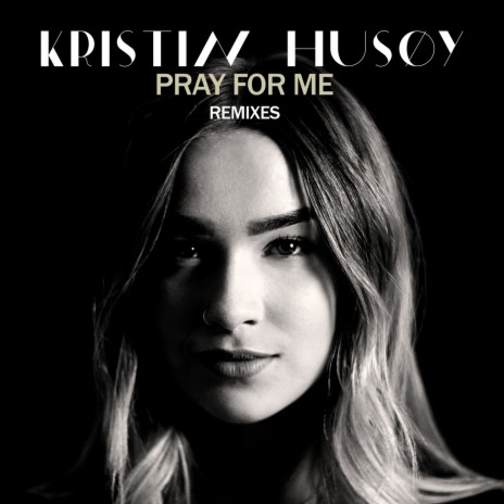Pray For Me (PATAY Remix) | Boomplay Music