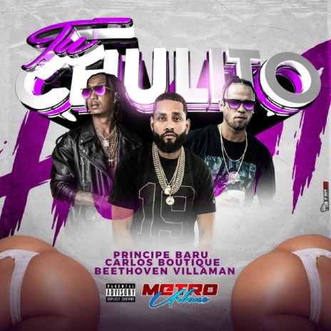 Tu Chulito ft. Beethoven Villaman & Carlos Boutique | Boomplay Music