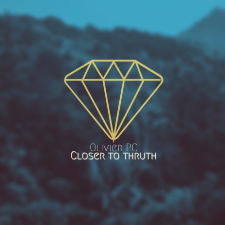 Closer To Thruth (Original Mix)