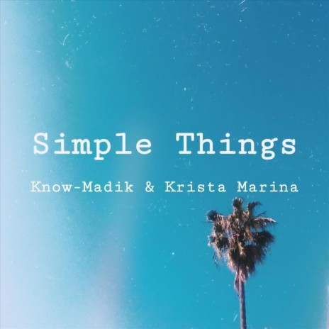 Simple Things ft. Krista Marina | Boomplay Music