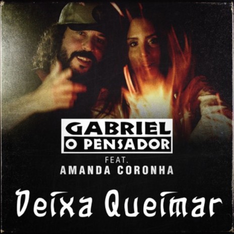 Deixa Queimar ft. Amanda Coronha | Boomplay Music