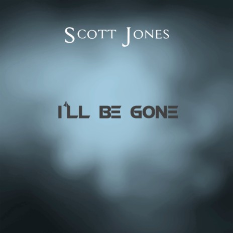 I'll Be Gone | Boomplay Music