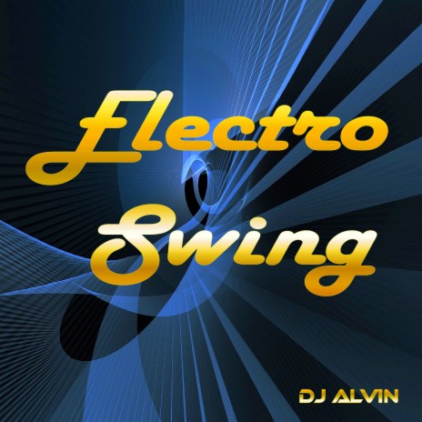 Electro Swing | Boomplay Music