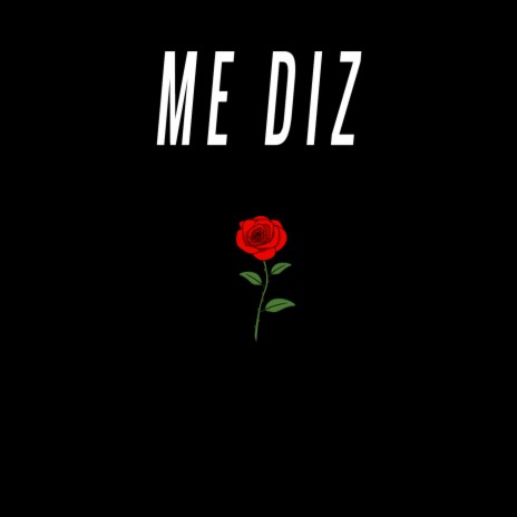 Me Diz | Boomplay Music