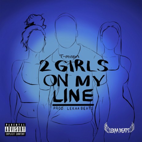 2 Girls On My Line | Boomplay Music