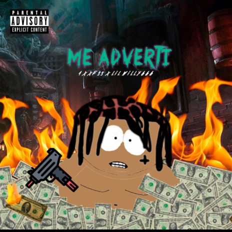 Me Advertí ft. Lil Willy 666 | Boomplay Music