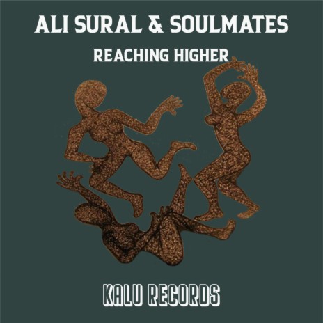 Reaching Higher ft. SoulMates | Boomplay Music