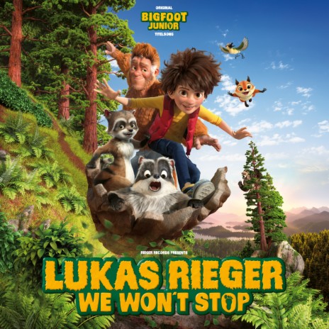 We Won't Stop (Original Bigfoot Junior Titelsong) | Boomplay Music