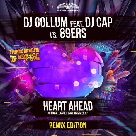 Heart Ahead (Easter Rave Hymn 2k17) (Scott Brown Remix) ft. DJ Cap & 89ers | Boomplay Music