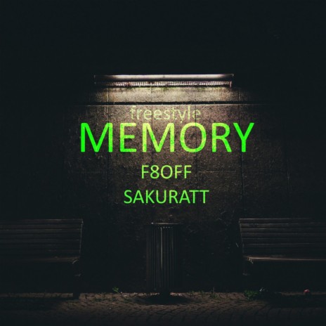 MEMORY freestyle ft. F8OFF