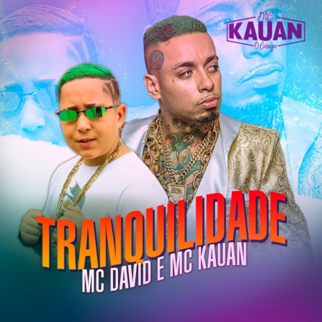 Tranquilidade ft. Mc David | Boomplay Music