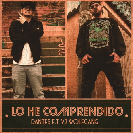 Lo He Comprendido ft. VJ Wolfgang | Boomplay Music