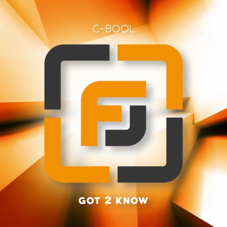 Got 2 Know (Verano Radio Edit) | Boomplay Music