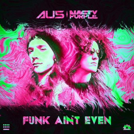 Funk Ain't Even ft. Nasty Purple | Boomplay Music