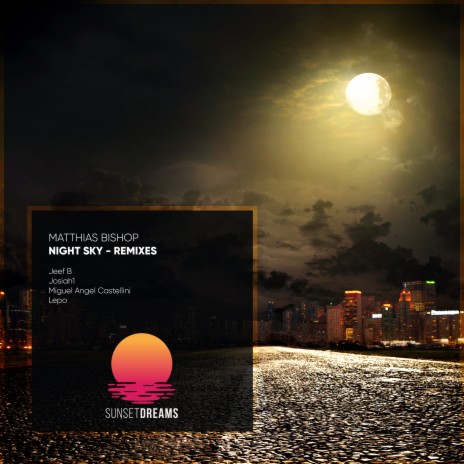 Night Sky (Miguel Angel Castellini Remix)