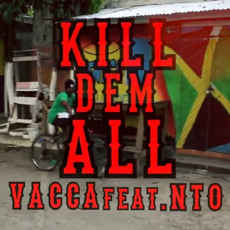 Kill Dem All ft. Ntò | Boomplay Music