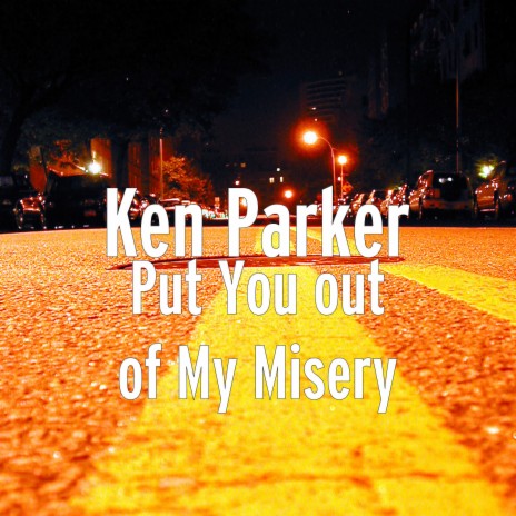 Put You out of My Misery | Boomplay Music