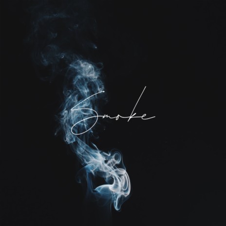 Smoke | Boomplay Music