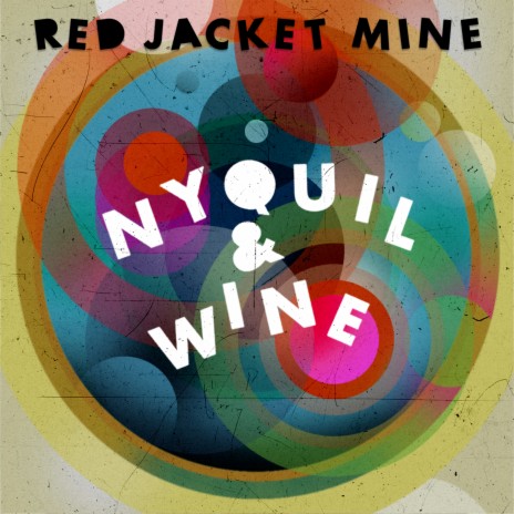 Nyquil & Wine | Boomplay Music