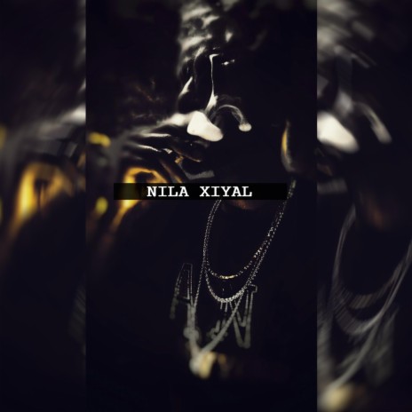 Nila Xiyal | Boomplay Music